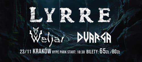 Koncert LYRRE & Weljar & Dvarga - Kraków, Hype Park | 23/11/2024